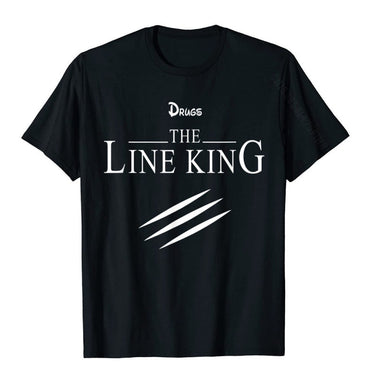 Funny Drug Line King T-shirt Fashion Birth